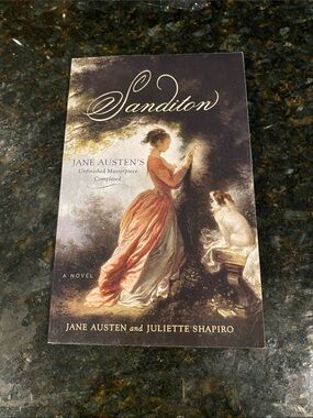 “Sandition,” Jane Austen’s Unfinished Masterpiece Completed